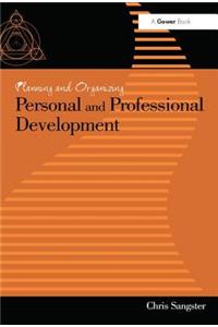 Planning and Organizing Personal and Professional Development