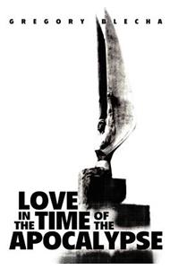 Love in the Time of the Apocalypse