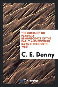 The Riders of the Plains