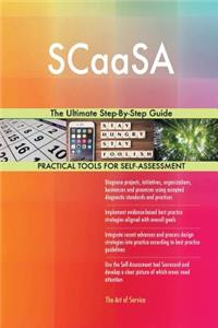 SCaaSA The Ultimate Step-By-Step Guide