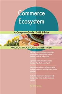 Commerce Ecosystem A Complete Guide - 2019 Edition