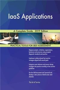 IaaS Applications A Complete Guide - 2019 Edition