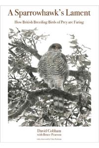 A Sparrowhawk's Lament