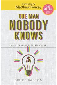 The Man Nobody Knows