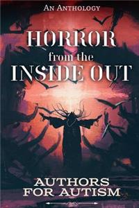 Horror from The Inside Out