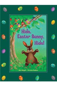 Hide, Easter Bunny, Hide!