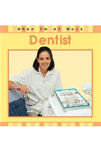 Dentist