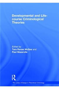 Developmental and Life-Course Criminological Theories