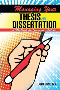 Managing Your Thesis or Dissertation