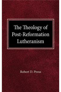 Theology of Post-Reformation Lutheranism