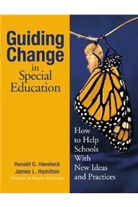 Guiding Change in Special Education