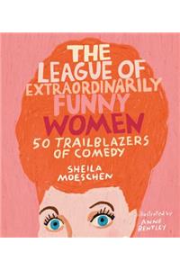 League of Extraordinarily Funny Women