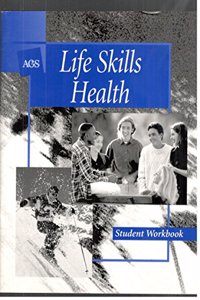 Life Skills Health Student Workbook