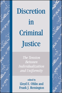 Discretion in Criminal Justice