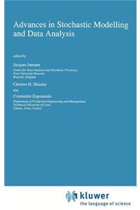 Advances in Stochastic Modelling and Data Analysis