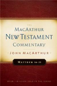 Matthew 16-23 MacArthur New Testament Commentary