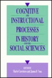 Cognitive and Instructional Processes in History and the Social Sciences