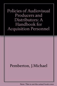 Policies of Audiovisual Producers and Distributors