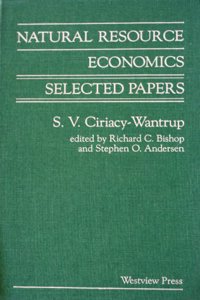 Natural Resource Economics: Selected Papers