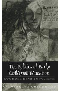 Politics of Early Childhood Education