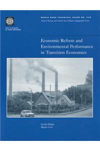 Economic Reform and Environmental Performance in Transition Economies