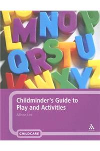 Childminder's Guide to Play and Activities