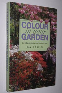 COLOUR IN YOUR GARDEN