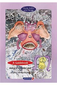 Helping Children with Fear