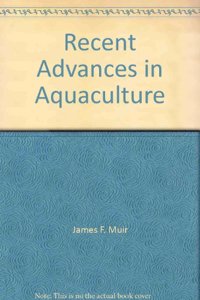 Recent Advances in Aquaculture