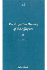 The Forgotten History of the Affligare