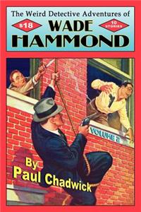 Weird Detective Adventures of Wade Hammond