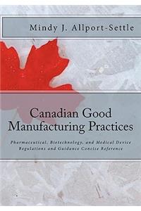 Canadian Good Manufacturing Practices