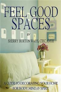 Feel-Good Spaces