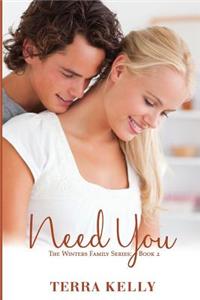 Need You