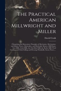 Practical American Millwright and Miller