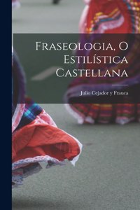 Fraseologia, o estilística castellana