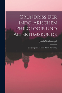 Grundriss Der Indo-Arischen Philologie Und Altertumskunde