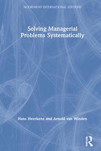 Solving Managerial Problems Systematically