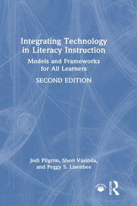 Integrating Technology in Literacy Instruction