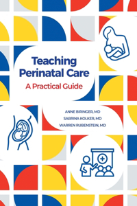 Teaching Perinatal Care