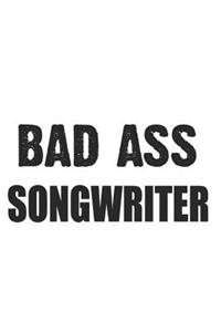 Bad Ass Songwriter