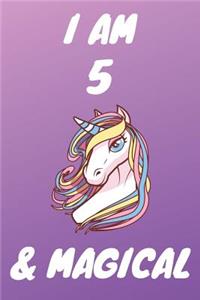 I Am 5 And Magical