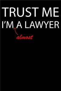 Almost A Lawyer