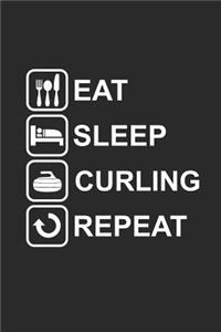Eat Sleep Curling Repeat