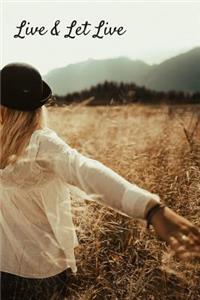 Live and Let Live