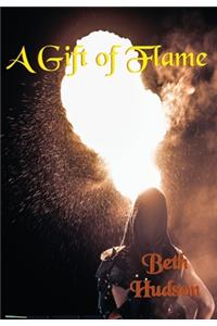 Gift of Flame