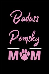 Badass Pomsky Mom