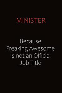 Minister Because Freaking Awesome Is Not An Official job Title