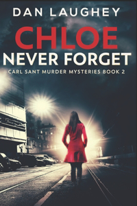Chloe - Never Forget