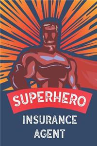 Superhero Insurance Agent